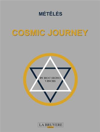 Couverture du livre « Cosmic journey » de Meteles aux éditions La Bruyere