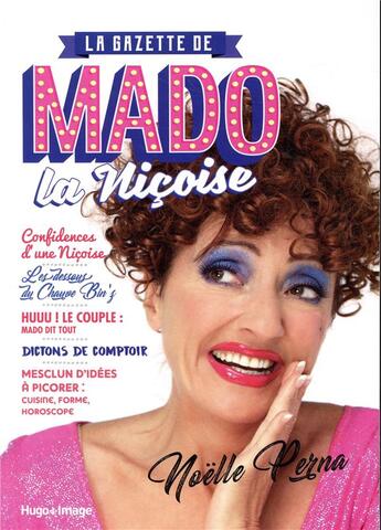 Couverture du livre « La gazette de mado la nicoise » de Perna/Jouin aux éditions Hugo Image