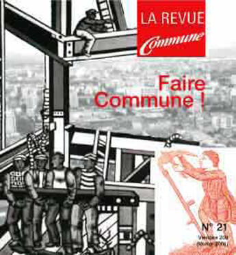 Couverture du livre « Commune t.21 ; faire commune » de  aux éditions Le Temps Des Cerises