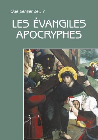 Couverture du livre « Les evangiles apocryphes » de Focant C aux éditions Fidelite