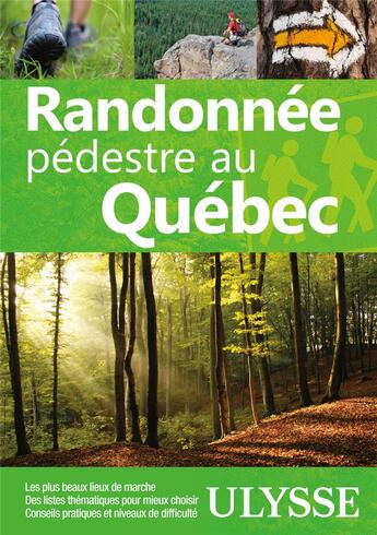 Couverture du livre « Randonnée pédestre au Québec (7e édition) » de Yves Seguin aux éditions Ulysse