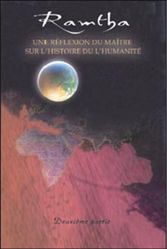 Couverture du livre « Ramtha t.2 ; une réflexion du maître sur l'histoire de l'humanité » de Ramtha aux éditions Ada