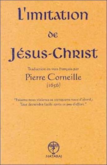 Couverture du livre « Imitation de jesus-christ - trad. corneille » de  aux éditions Nataraj