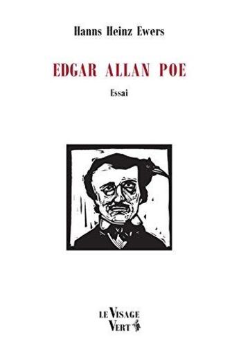 Couverture du livre « Edgar Allan Poe » de Hanns Heinz Ewers aux éditions Visage Vert