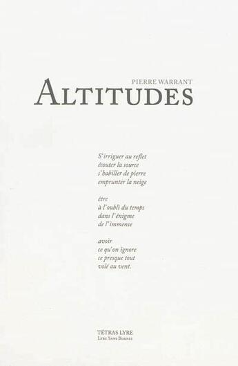 Couverture du livre « Altitudes » de Pierre Warrant aux éditions Tetras Lyre