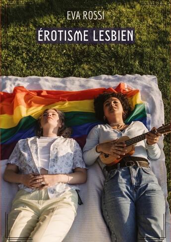 Couverture du livre « Érotisme Lesbien : Histoires Érotiques Hard pour Adultes » de Eva Rossi aux éditions Tredition