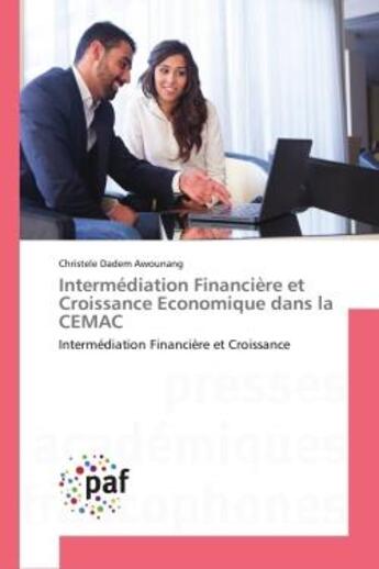 Couverture du livre « Intermediation financiere et croissance economique dans la cemac » de Dadem Awounang C. aux éditions Editions Universitaires Europeennes