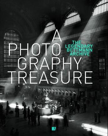 Couverture du livre « A photography treasure ; the legendary bettmann archives » de Susanne Mendack aux éditions Feymedia