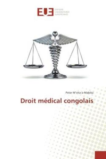 Couverture du livre « Droit medical congolais » de M'Vita-A-Mabika P. aux éditions Editions Universitaires Europeennes