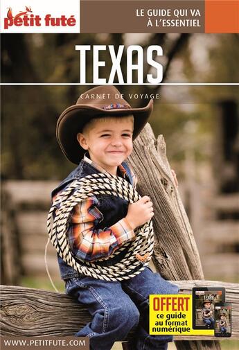 Couverture du livre « GUIDE PETIT FUTE ; CARNETS DE VOYAGE : Texas » de Collectif Petit Fute aux éditions Le Petit Fute