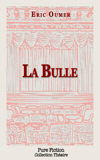 Couverture du livre « La bulle » de Eric Oumer aux éditions Pure Fiction