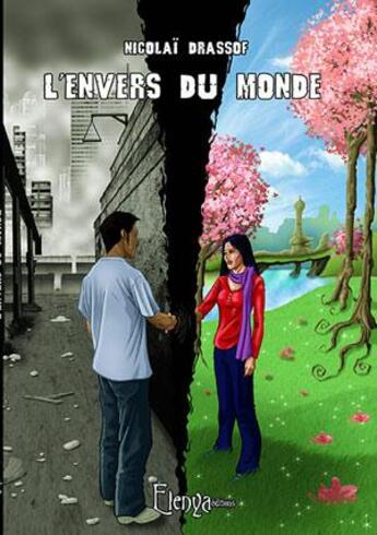 Couverture du livre « L'envers du monde » de Nicolai Drassof aux éditions Elenya