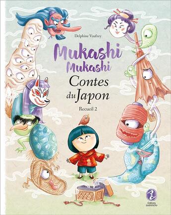 Couverture du livre « Mukashi mukashi : contes du Japon Tome 2 » de Alexandre Bonnefoy et Delphine Vaufrey aux éditions Issekinicho