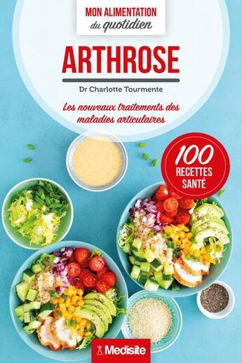 Couverture du livre « Arthrose - mon alimentation du quotidien » de Leclerc Sandrine aux éditions Medisite