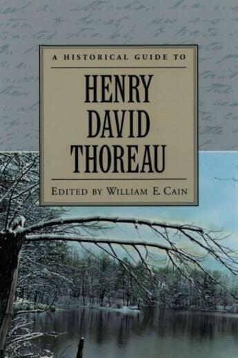 Couverture du livre « A Historical Guide to Henry David Thoreau » de William E Cain aux éditions Oxford University Press Usa