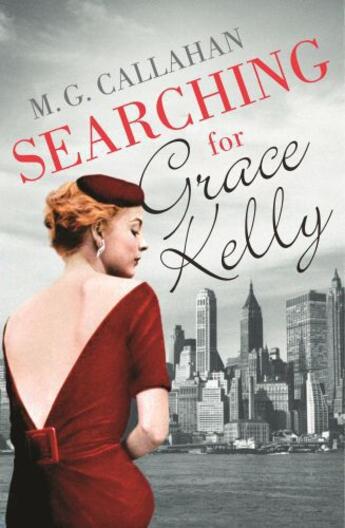 Couverture du livre « Searching for Grace Kelly » de Callahan M G aux éditions Little Brown Book Group Digital