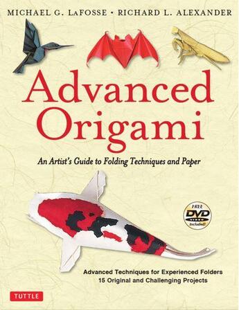 Couverture du livre « Advanced origami (new ed) » de Michael G. Lafosse aux éditions Tuttle