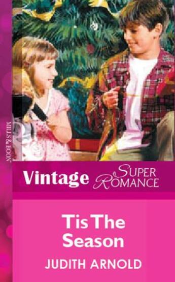 Couverture du livre « Tis The Season (Mills & Boon Vintage Superromance) » de Judith Arnold aux éditions Mills & Boon Series