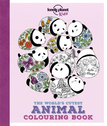 Couverture du livre « The world's cutest animal colouring book » de  aux éditions Lonely Planet Kids