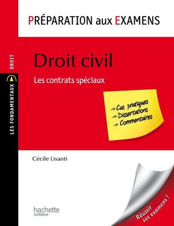 Couverture du livre « Droit civil, les contrats spéciaux ; péparation aux examens » de Cecile Lisanti aux éditions Hachette Education