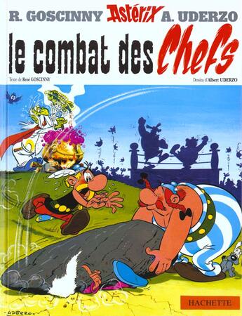 Couverture du livre « Astérix T.7 ; le combat des chefs » de Rene Goscinny et Albert Uderzo aux éditions Hachette