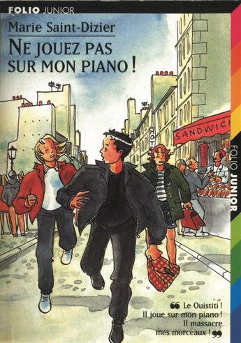 Couverture du livre « Ne jouez pas sur mon piano ! » de Marie Saint-Dizier et François Lachèze aux éditions Gallimard-jeunesse