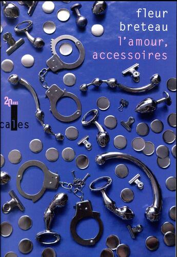 Couverture du livre « L'amour, accessoires » de Fleur Breteau aux éditions Verticales