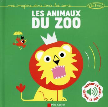 Couverture du livre « Les animaux du zoo ; mes imagiers dans tous les sens » de Hector Dexet aux éditions Pere Castor