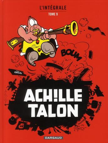 Couverture du livre « Achille Talon : Intégrale vol.9 » de Greg aux éditions Dargaud