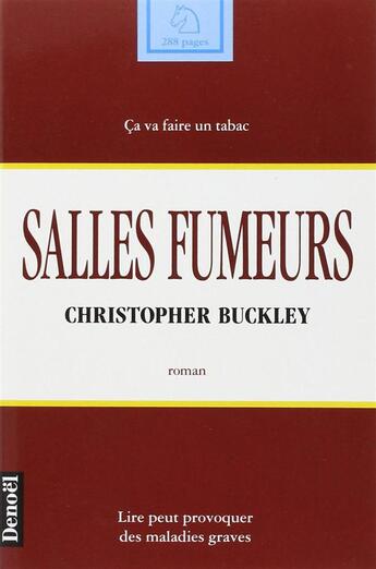 Couverture du livre « Salles fumeurs » de Christopher Buckley aux éditions Denoel