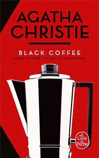 Couverture du livre « Black coffee » de Agatha Christie et Charles Osborne aux éditions Le Livre De Poche