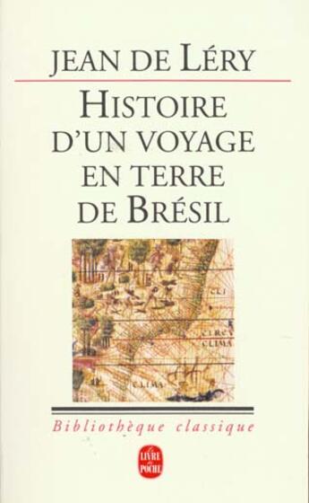 Couverture du livre « Histoire d'un voyage en terre de Brésil » de Jean De Lery aux éditions Le Livre De Poche