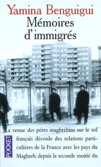 Couverture du livre « Memoires d'immigres » de Yamina Benguigui aux éditions Pocket