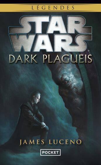 Couverture du livre « Star Wars : dark plagueis » de James Luceno aux éditions Pocket