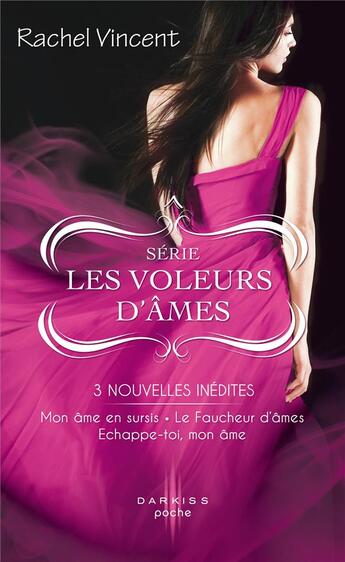 Couverture du livre « Les voleurs d'âmes » de Rachel Vincent aux éditions Harpercollins