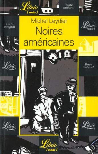 Couverture du livre « Noires américaines » de Michel Leydier aux éditions J'ai Lu