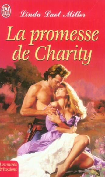 Couverture du livre « Promesse de charity (la) » de Linda Lael Miller aux éditions J'ai Lu