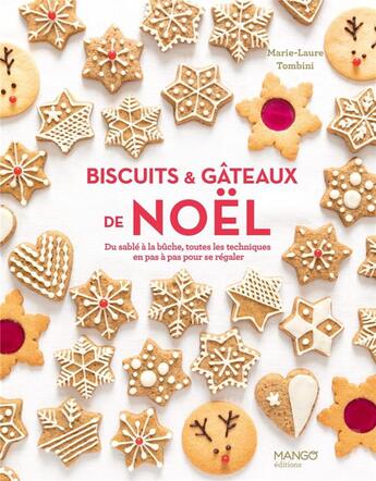 Couverture du livre « Biscuits et gâteaux de Noël » de Marie-Laure Tombini aux éditions Mango