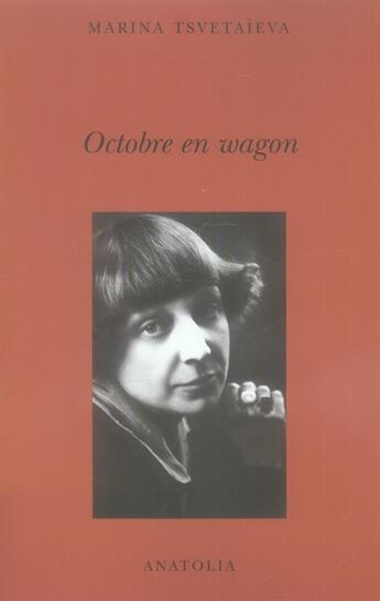 Couverture du livre « Octobre en wagon » de Marina Tsvetaieva aux éditions Libella - Anatolia