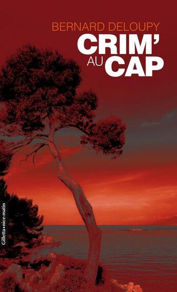 Couverture du livre « Crim'au cap » de Bernard Deloupy aux éditions Gilletta