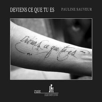 Couverture du livre « Deviens ce que tu es » de Pauline Sauveur aux éditions Jacques Flament