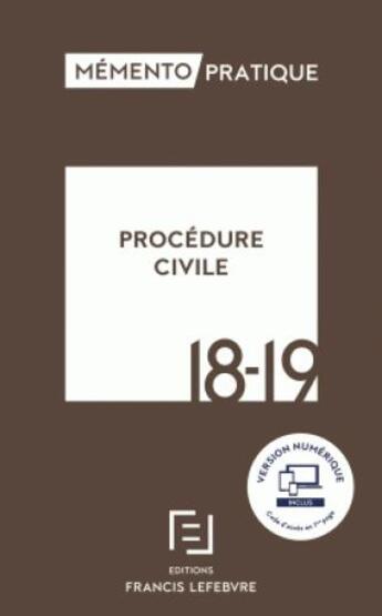 Couverture du livre « Mémento pratique ; procédure civile (édition 2018/2019) » de  aux éditions Lefebvre