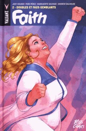 Couverture du livre « Faith t.2 : doubles et faux-semblants » de Pere Perez et Jody Houser et Marguerite Sauvage et Andrew Dalhouse aux éditions Bliss Comics