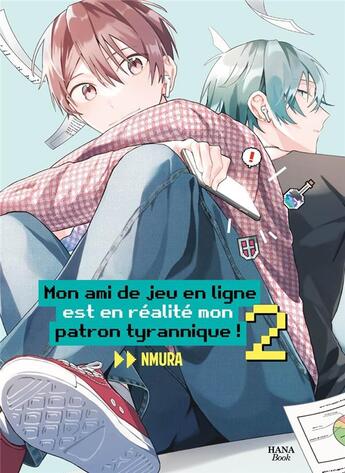 Couverture du livre « Mon ami de jeu en ligne est en réalité mon patron tyrannique Tome 2 » de Nmura aux éditions Boy's Love