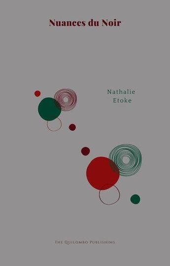 Couverture du livre « Nuances du noir » de Nathalie Etoke aux éditions The Quilombo Publishing