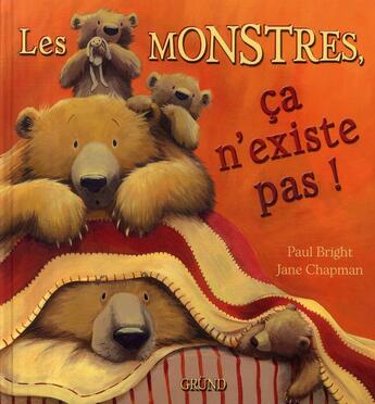 Couverture du livre « Les monstres ça n'existe pas » de Paul Bright aux éditions Grund