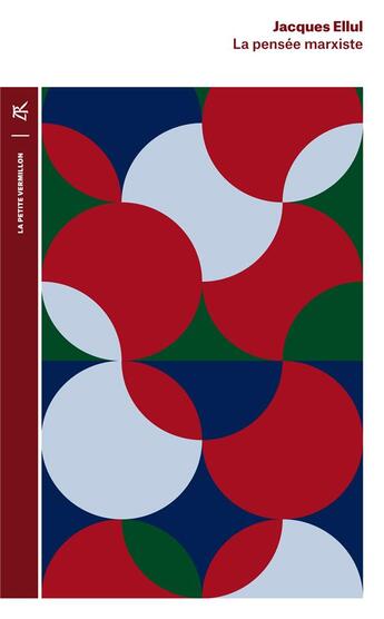 Couverture du livre « La pensée marxiste ; cours professé à l'institut d'études politiques de Bordeaux de 1947 à 1979 » de Jacques Ellul aux éditions Table Ronde