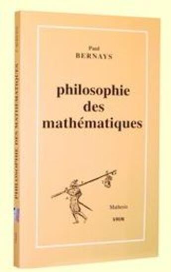 Couverture du livre « Philosophie des mathematiques » de Bernays/Sinaceur aux éditions Vrin