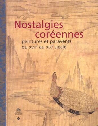 Couverture du livre « Nostalgies coreennes peintures » de  aux éditions Reunion Des Musees Nationaux