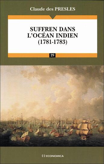 Couverture du livre « Suffren dans l'océan indien (1781-1783) » de Charles Des Presles aux éditions Economica